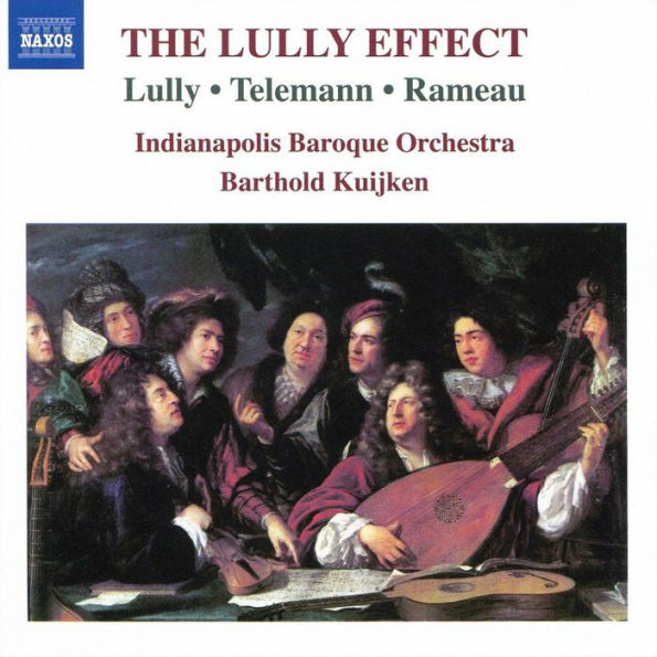 The Lully Effect: Lully, Telemann, Rameau