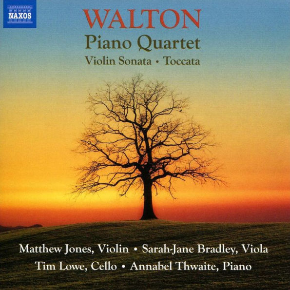 Walton: Piano Quartet; Violin Sonata; Toccata