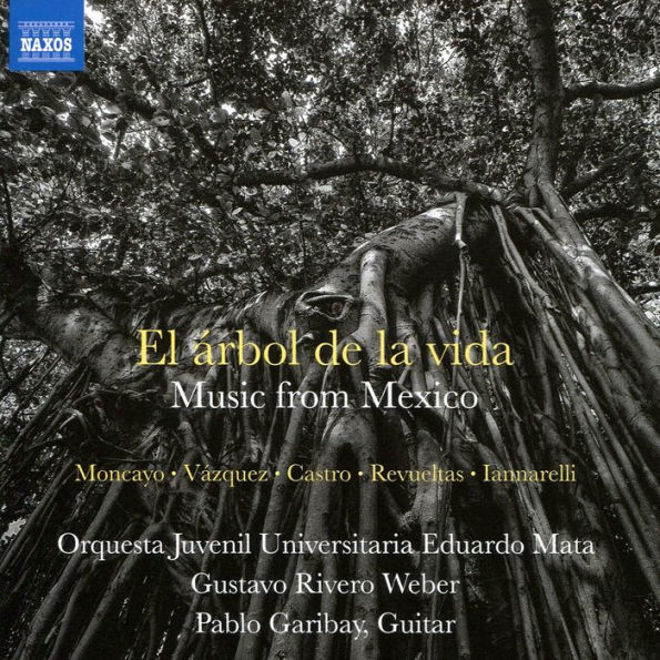 El Arbol de la Vida: Music from Mexico