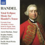 Handel: Total Eclipse - Music for Handel's Tenor