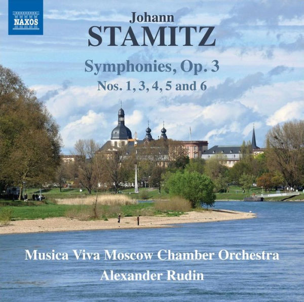 Johann Stamitz: Symphonies, Op. 3 Nos. 1, 3, 4, 5 and 6