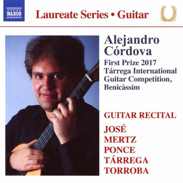 Alejandro C¿¿rdova: First Prize 2017 T¿¿rrega International Guitar Competition