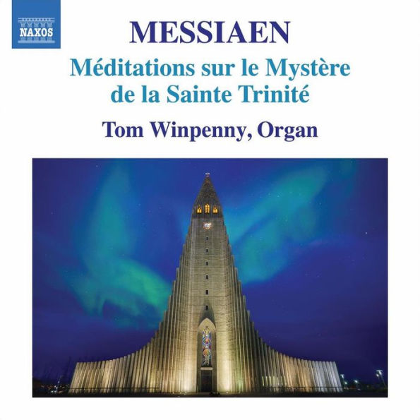 Messiaen: M¿¿ditations sur le Myst¿¿re de la Sainte Trinit