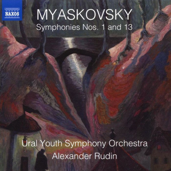 Myaskovsky: Symphonies Nos. 1 and 13