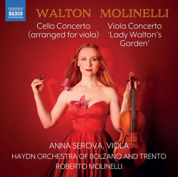 Walton: Cello Concerto (arr. For Viola); Molinelli: Viola Concerto 'Lady Walton's Garden'