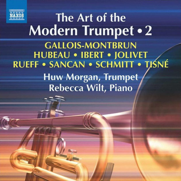 The Art of the Modern Trumpet, Vol. 2 by Huw Morgan | CD | Barnes & Noble®