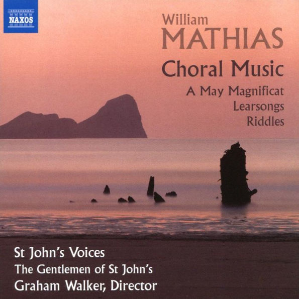 William Mathias: Choral Music