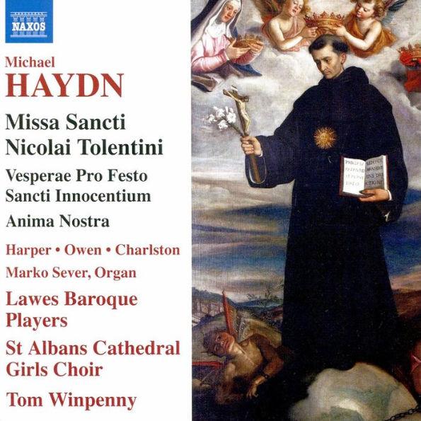 Michael Haydn: Missa Sancti Nicolai Tolentini; Vesperae Pro Festo Sancti Innocentium; Anima Nostra