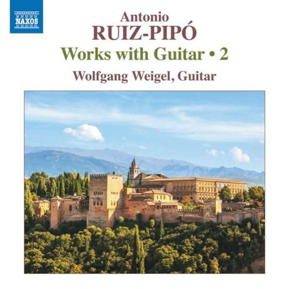 Ruiz-Pip¿¿: Works vith Guitar, Vol. 2