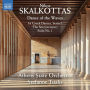Nikos Skalkottas: Dance of the Waves - 36 Greek Dances, Series I; The Sea; Suite No. 1