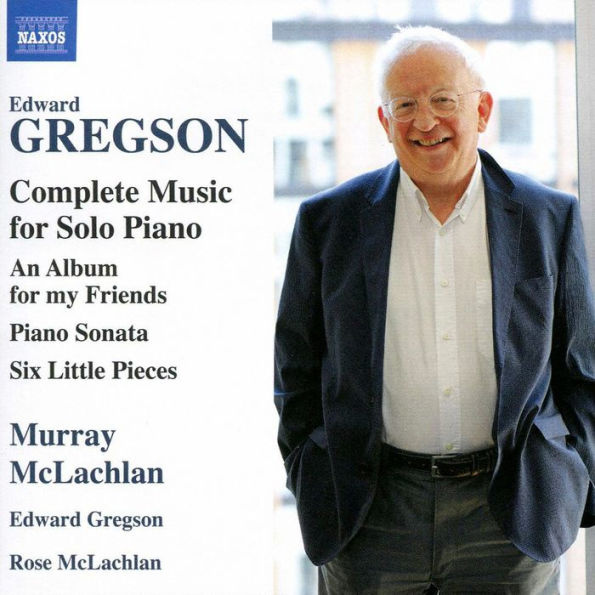 Edward Gregson: Complete Music for Solo Piano