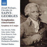 Title: Saint-Georges: Symphonies Concertantes; Symphony in G major, Artist: Yury Revich