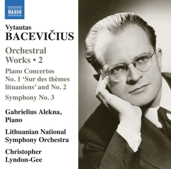 Bacevicius: Orchestral Works, Vol. 2