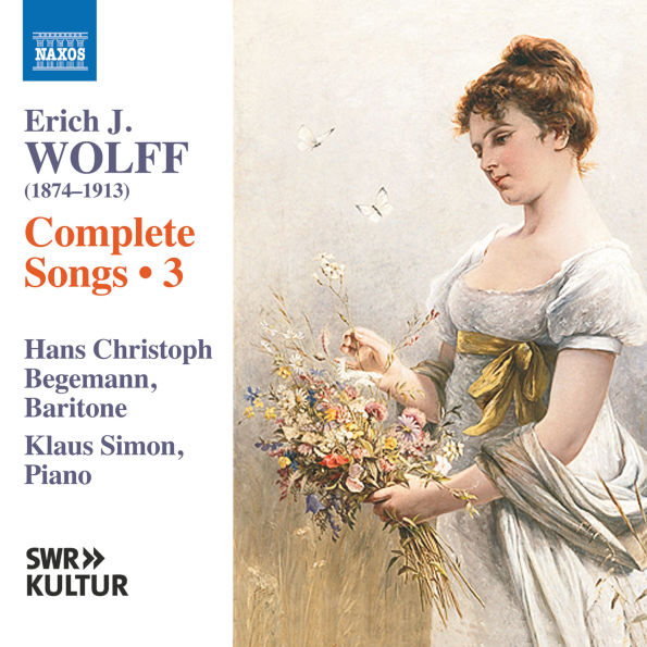 Erich J. Wolff: Complete Songs, Vol. 3