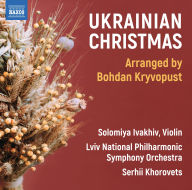 Title: Ukrainian Christmas: Arranged by Bohdan Kryvopust, Artist: Serhii Khorovets