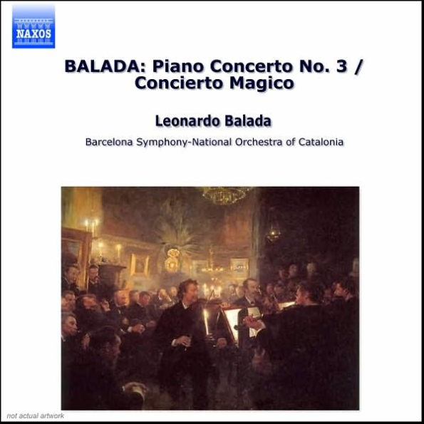 Balada: Piano Concerto No. 3; Concierto M¿¿gico