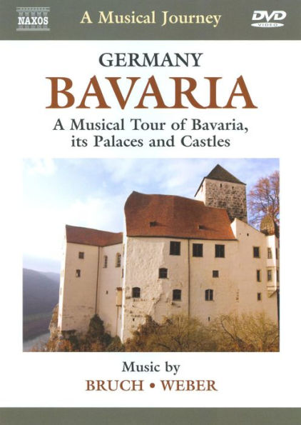 A Musical Journey: Germany - Bavaria