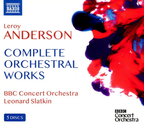 Leroy Anderson: Complete Orchestral Works