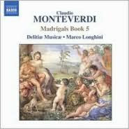 Monteverdi: Madrigals, Book 5