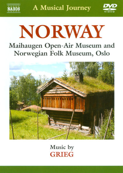 A Musical Journey: Norway - Maihaugen Open-Air Museum and Norwegian Folk Museum, Oslo