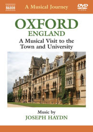 Title: A Musical Journey: Oxford, England - A Musical Visit to the Town and University