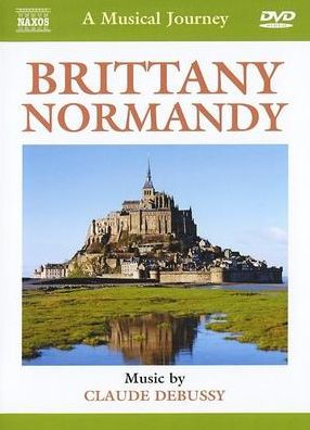 A Musical Journey: Brittany and Normandy