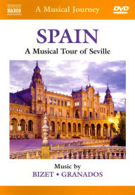 Title: A Musical Journey: Spain - A Musical Journey of Seville