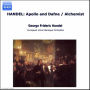 Handel: Apollo e Dafne; The Alchemist