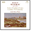 D¿¿odat de S¿¿verac: Scenes of Southern France: Cerda¿¿a; En Languedoc