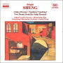 Sheng: China Dreams; Nanking! Nanking!; Two Poems from the Sung Dynasty
