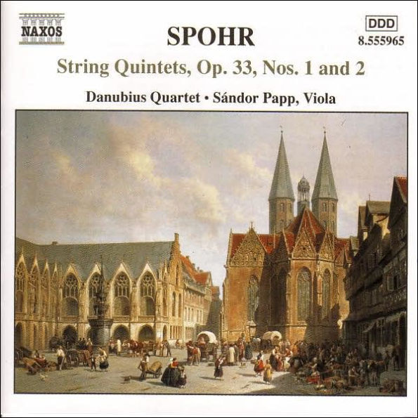 Spohr: String Quintets, Op. 33, Nos. 1 & 2