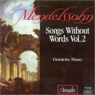 Title: Songs Without Words 2, Artist: Mendelssohn / Ruso