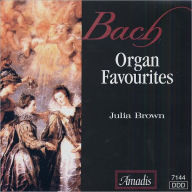 Title: Bach: Organ Favorites, Artist: Julia Brown