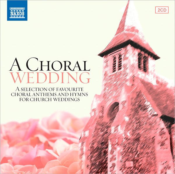 A Choral Wedding