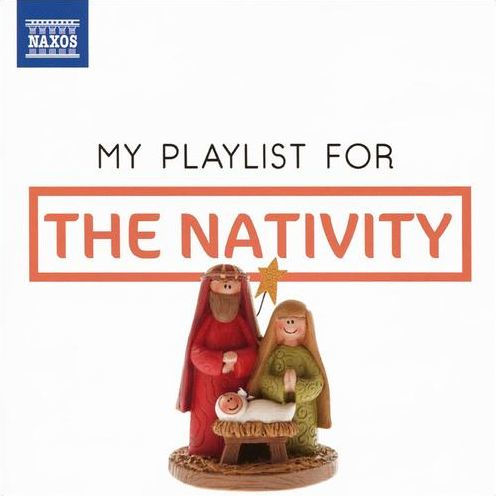 My Playlist for The Nativity