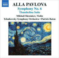 Title: Alla Pavlova: Symphony No. 6; Thumbelina Suite, Artist: Patrick Baton