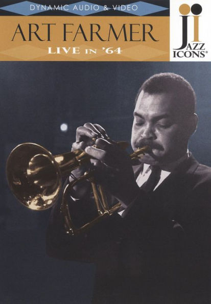 Jazz Icons: Art Farmer Live in '64