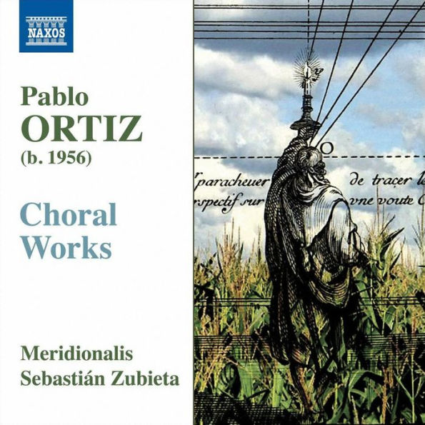 Pablo Ortiz: Choral Works