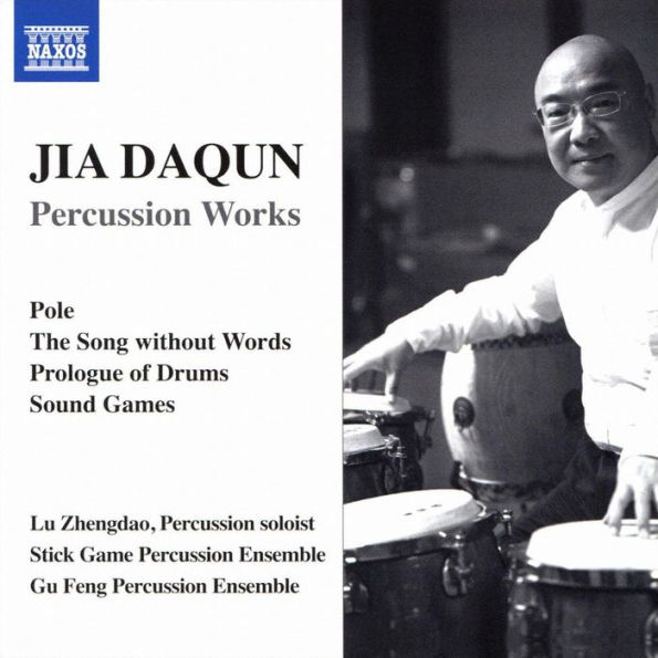 Jia Daqun: Percussion Works