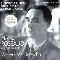 Hans Rosbaud conducts Weber, Mendelssohn