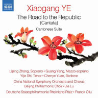 Title: Xiaogang Ye: The Road to the Republic; Cantonese Suite, Artist: Ye