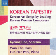 Title: Korean Tapestry: Korean Art Songs by Leading Korean Women Composers, Artist: Kyoung Cho