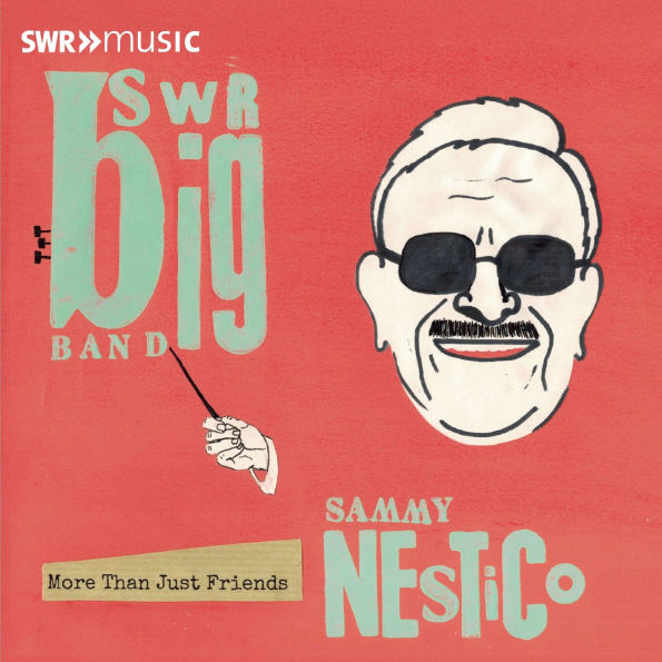 SWR Big Band Plays the Music of Sammy Nestico