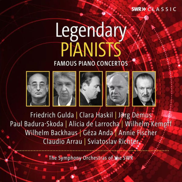 Legendary Pianists: Famous Piano Concertos