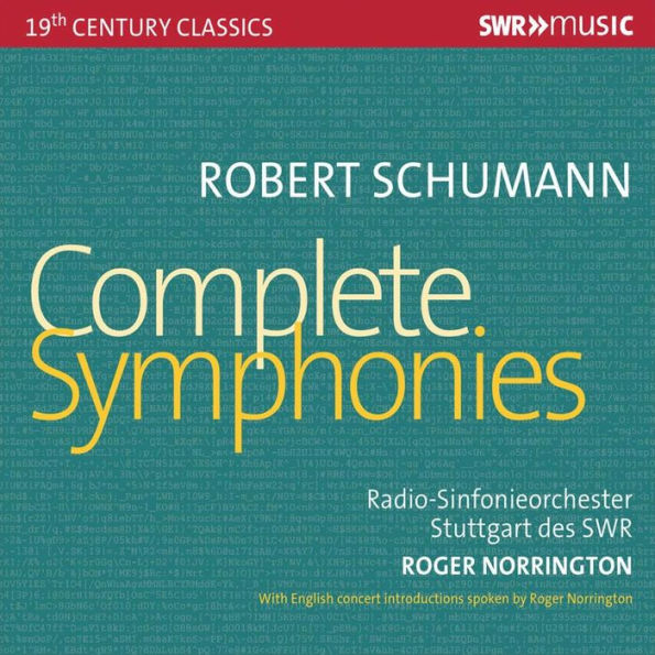 Robert Schumann: Complete Symphonies