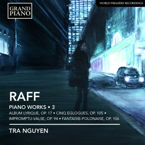 Joachim Raff: Complete Piano Works, Vol. 3