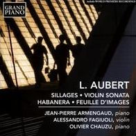 L. Aubert: Sillages; Violin Sonata; Habanera; Feuille d'Images