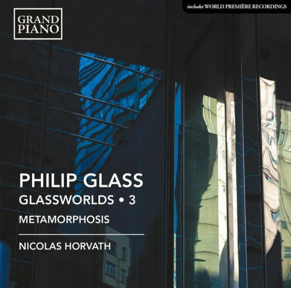 Philip Glass: Glassworlds, Vol