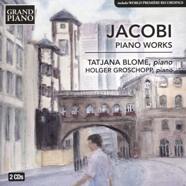 Jacobi: Piano Works