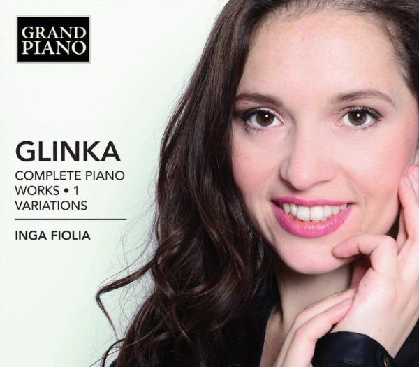 Glinka: Complete Piano Works, Vol. 1 - Variations